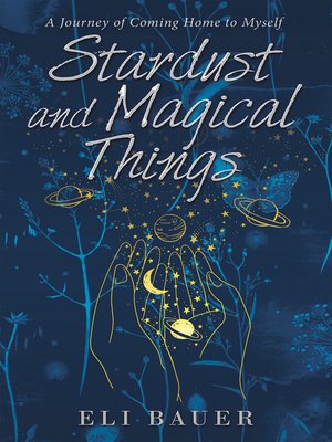 cover image of Stardust and Magical Things